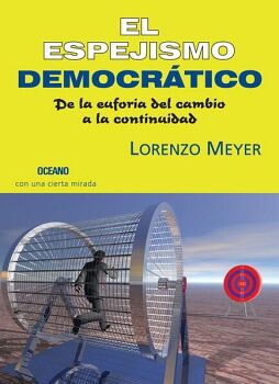 EL ESPEJISMO DEMOCRTICO