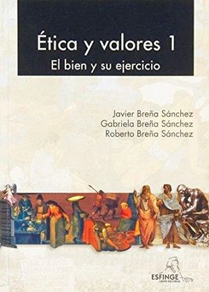 ETICA Y VALORES I 1ED./2REIMP/3REIMP/4R