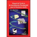MANUAL DE TECNICAS DE INV. DOCUM.P/L/ ENSE�ANZA 34ED./1R/2R