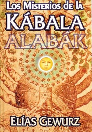 MISTERIOS DE LA KBALA ALABAK, LOS