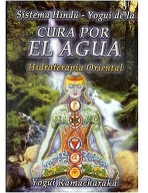 SISTEMA HINDU-YOGUI DE LA CURA POR EL AGUA