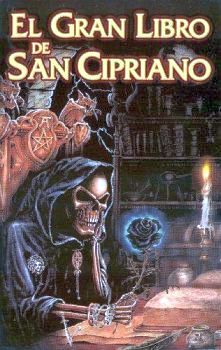 GRAN LIBRO DE SAN CIPRIANO, EL -EL TESORODEL HECHICERO-