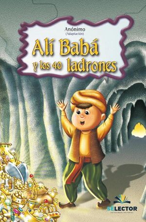 AL BABA Y LOS 40 LADRONES