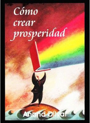 COMO CREAR PROSPERIDAD