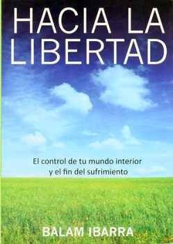 HACIA LA LIBERTAD