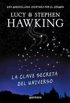 LA CLAVE SECRETA DEL UNIVERSO ( LA CLAVE SECRETA DEL UNIVERSO 1 )