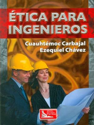 ETICA PARA INGENIEROS