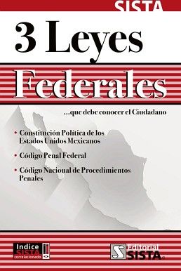 3 LEYES FEDERALES QUE DEBE CONOCER EL CIUDADANO 2017
