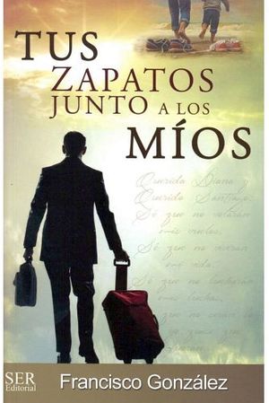 TUS ZAPATOS JUNTO A LOS MIOS 3ED.