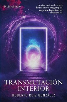 TRANSMUTACI�N INTERIOR