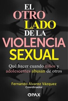 EL OTRO LADO DE LA VIOLENCIA SEXUAL