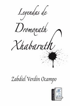 LEYENDAS DE DROMOXATH XHARABUTH