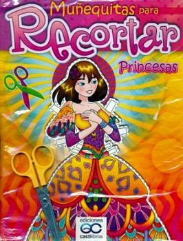 MUEQUITAS PARA RECORTAR -PRINCESAS- (C/TIJERAS)