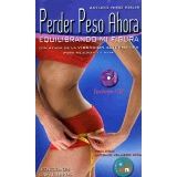 PERDER PESO AHORA (C/CD)