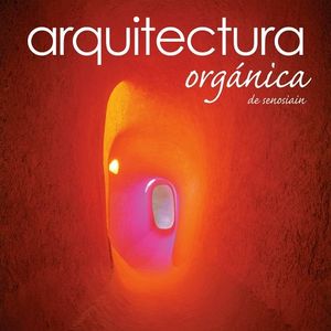 ARQUITECTURA ORG�NICA DE SENOSIAIN (GF/EMPASTADO)