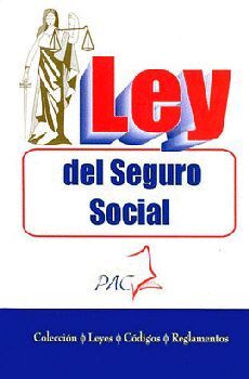 LEY DEL SEGURO SOCIAL 2022 (ECONÓMICA)
