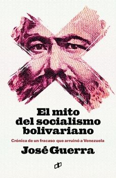 EL MITO DEL SOCIALISMO BOLIVARIANO