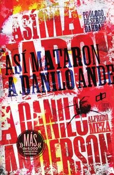 AS MATARON A DANILO ANDERSON
