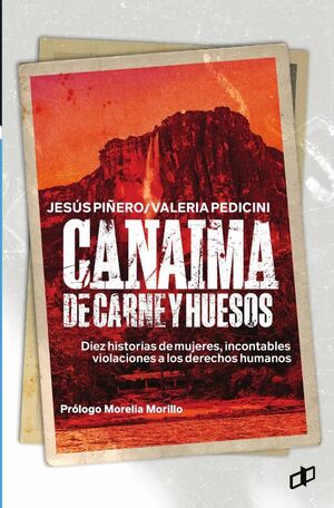 CANAIMA DE CARNE Y HUESOS