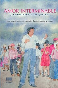 AMOR INTERMINABLE