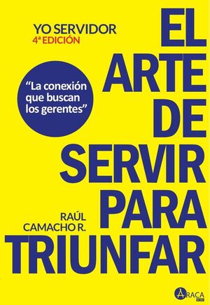 YO SERVIDOR EL ARTE DE SERVIR PARA TRIUNFAR