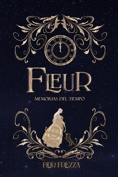 FLEUR, MEMORIAS DEL TIEMPO