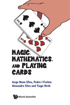 MAGIC, MATHEMATICS, AND PLAYING CARDS
