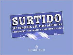 SURTIDO (268 IMAGENES DEL ALMA ARGENTINA)