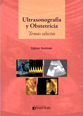 ULTRASONOGRAFIA Y OBSTETRICIA: TEMAS SELECTOS