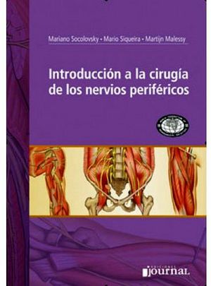 INTRODUCCIN A LA CIRUGA DE LOS NERVIOS PERIFRICOS