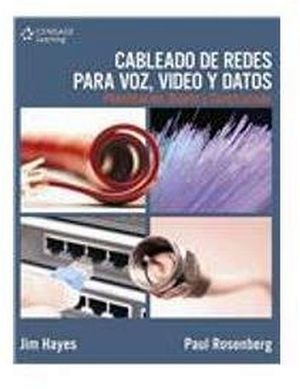 CABLEADO DE REDES PARA VOZ, VIDEO Y DATOS3ED.