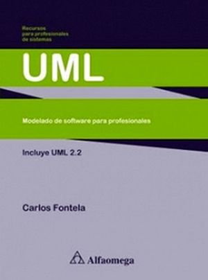 UML -MODELADO DE SOFTWARE PARA PROFESIONALES-