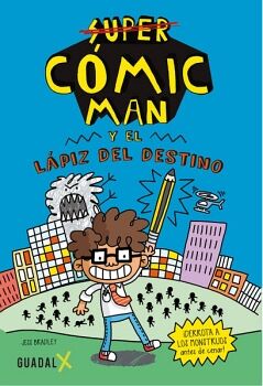 SUPER C�MIC MAN Y EL L�PIZ DEL DESTINO