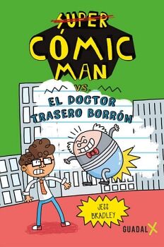 SUPER C�MIC MAN Y EL DOCTOR TRASERO BORR�N