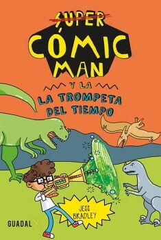 SUPER C�MIC MAN Y LA TROMPETA DEL TIEMPO