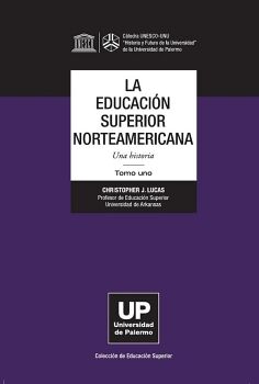 LA EDUCACIN SUPERIOR NORTEAMERICANA TOMO 1
