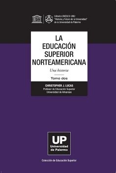 LA EDUCACIN SUPERIOR NORTEAMERICANA TOMO 2