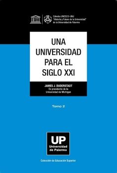 UNA UNIVERSIDAD PARA EL SIGLO XXI. TOMO 2