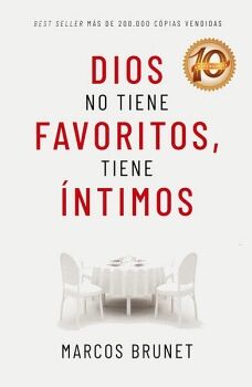 DIOS NO TIENE FAVORITOS, TIENE NTIMOS