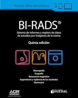 BI-RADS 5ED. (SISTEMA DE INFORMES Y REG. DE DATOS DE IMAG. MAMA)