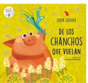 DE LOS CHANCHOS QUE VUELAN