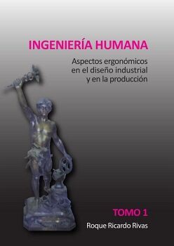 INGENIER�A HUMANA. TOMO 1