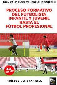PROCESO FORMATIVO DEL FUTBOLISTA INFANTIL Y JUVENIL HASTA