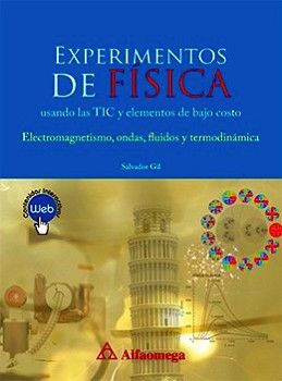 EXPERIMENTOS DE FSICA -USANDO LAS TIC Y ELEMENTOS DE BAJO COSTO-