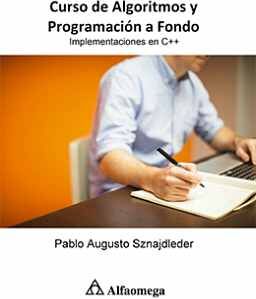 CURSO DE ALGORITMOS Y PROGRAMACIN A FONDO -IMPLEMENTACIONES C++-