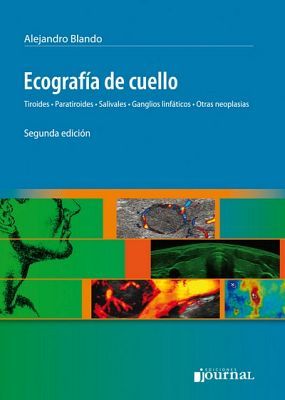 ECOGRAFIA DE CUELLO 2ED. -TIROIDES/PARATIROIDES SALIVALES/GANGLI