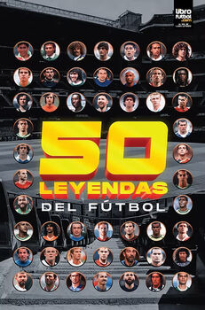 50 LEYENDAS DEL F�TBOL