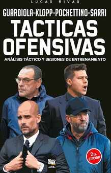 TACTICAS OFENSIVAS -AN�LISIS T�CTICO Y SESIONES DE ENTRENAMIENTO-