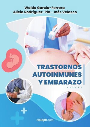 TRASTORNOS AUTOINMUNES Y EMBARAZO