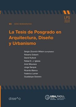 LA TESIS DE POSGRADOS EN ARQUITECTURA, DISE�O Y URBANISMO